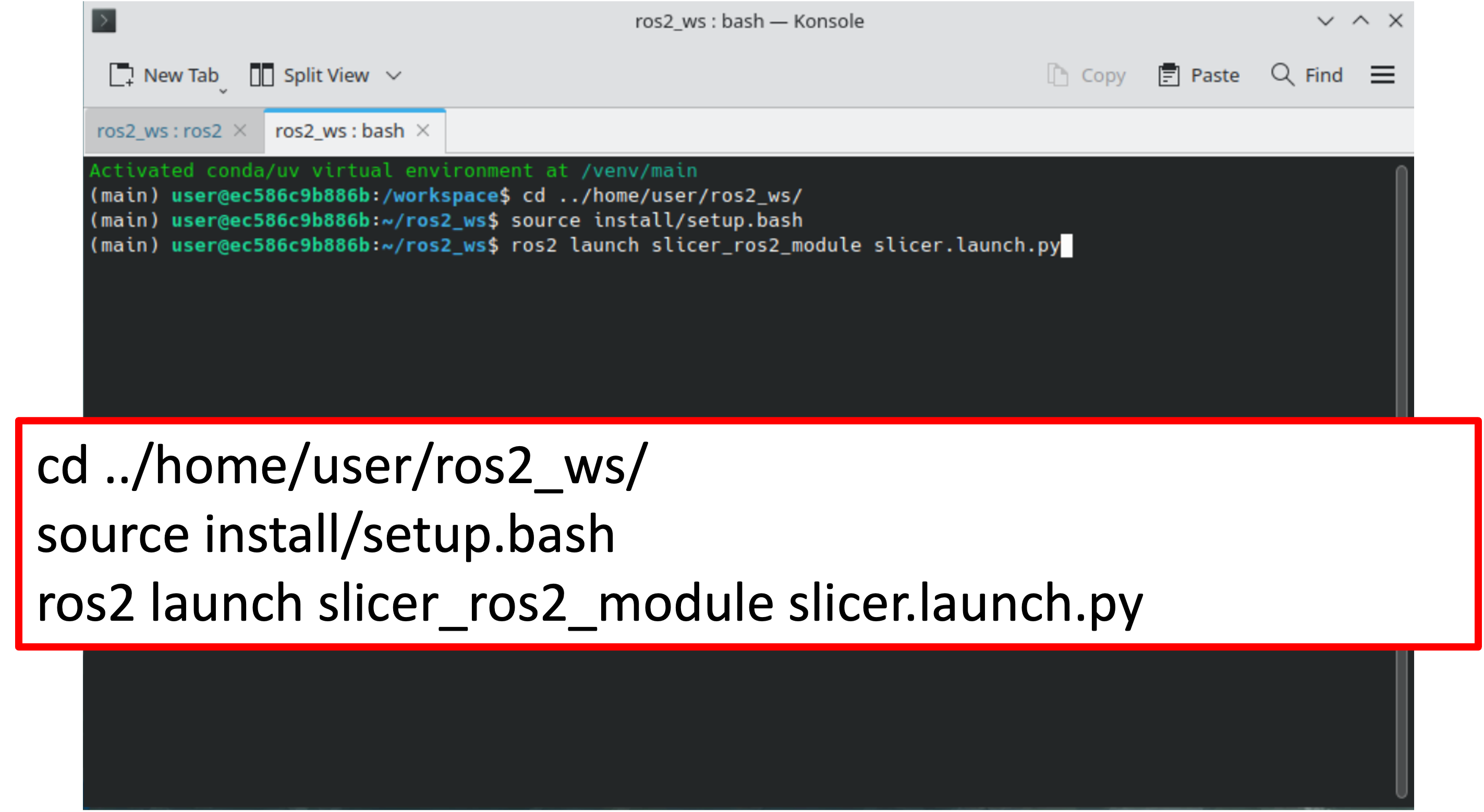 Konsole terminal showing the commands used to launch SlicerROS2